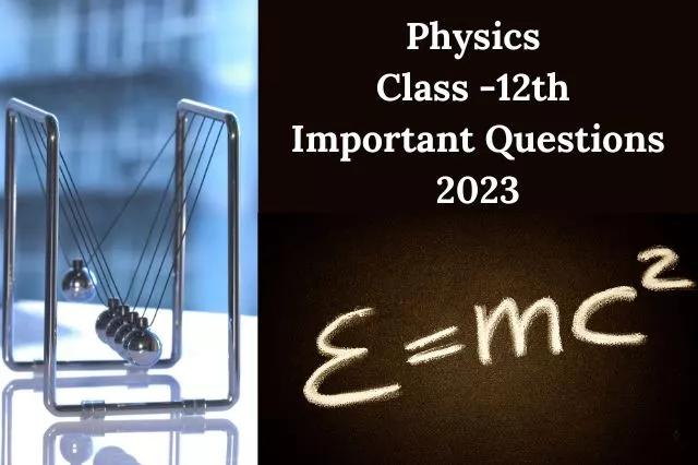 Class 12th Physics Most Important Questions