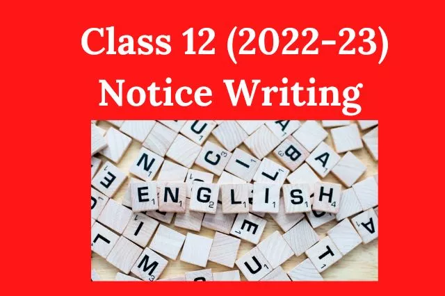 class 12 Notice Writing