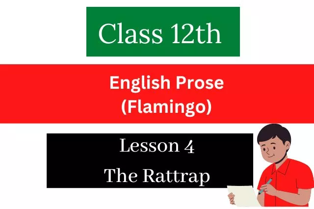 English Class 12 NCERT Solution Prose Flamingo